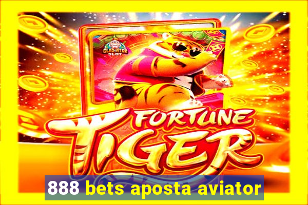 888 bets aposta aviator